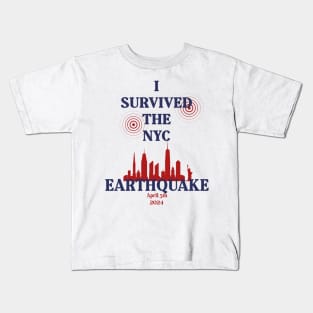 I Survived The NYC Earthquake April 5th 2024 Kids T-Shirt